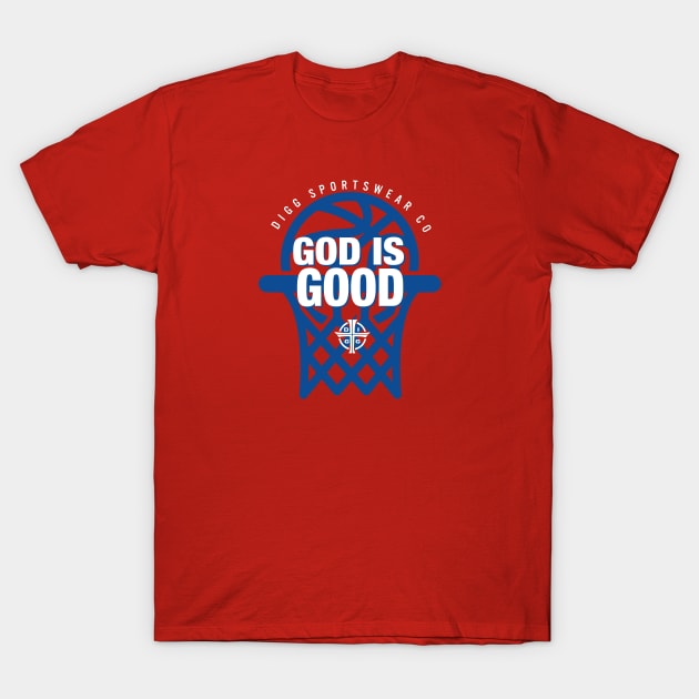 GOD IS GOOD (RED & BLUE) T-Shirt by diggapparel